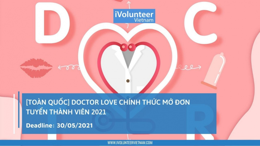 [Toàn Quốc] Doctor Love Chính Thức Mở Đơn Tuyển Thành Viên 2021