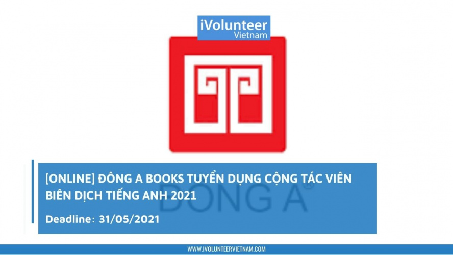 [Online] Đông A Books Tuyển Dụng Cộng Tác Viên Biên Dịch Tiếng Anh 2021
