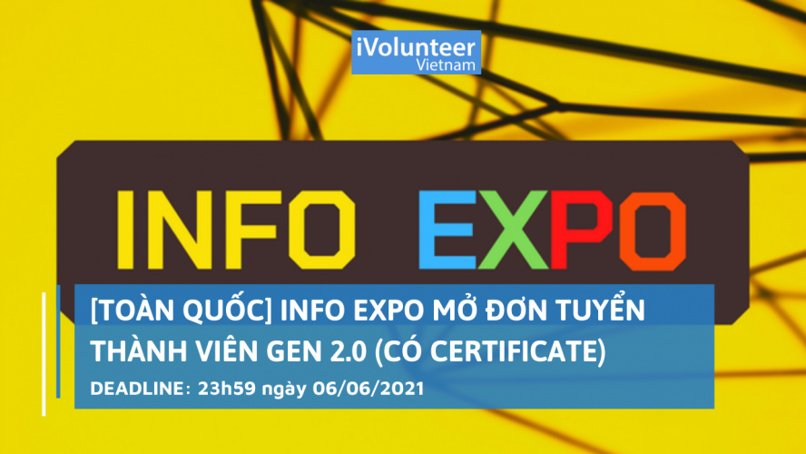 [Toàn Quốc] INFO EXPO Mở Đơn Tuyển Thành Viên Gen 2.0 (Có Certificate)
