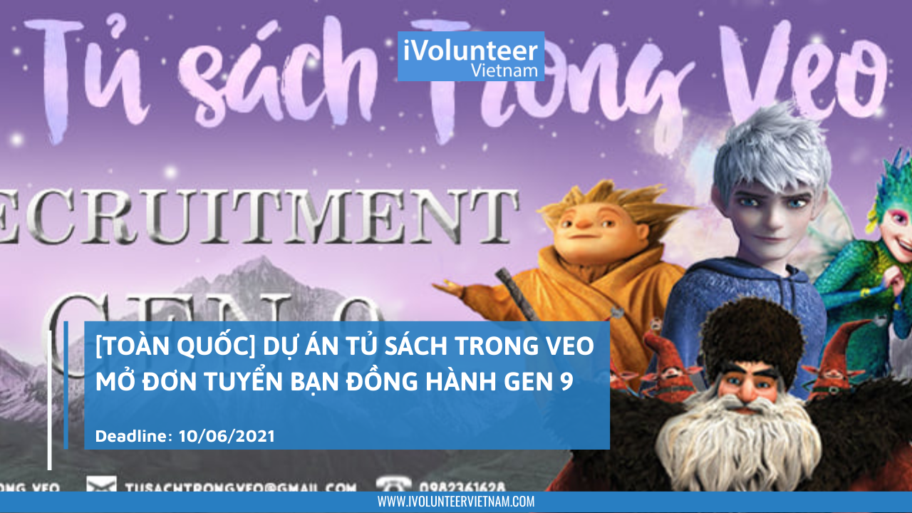 [Toàn Quốc] Dự Án Tủ Sách Trong Veo Mở Đơn Tuyển Bạn Đồng Hành Gen 9