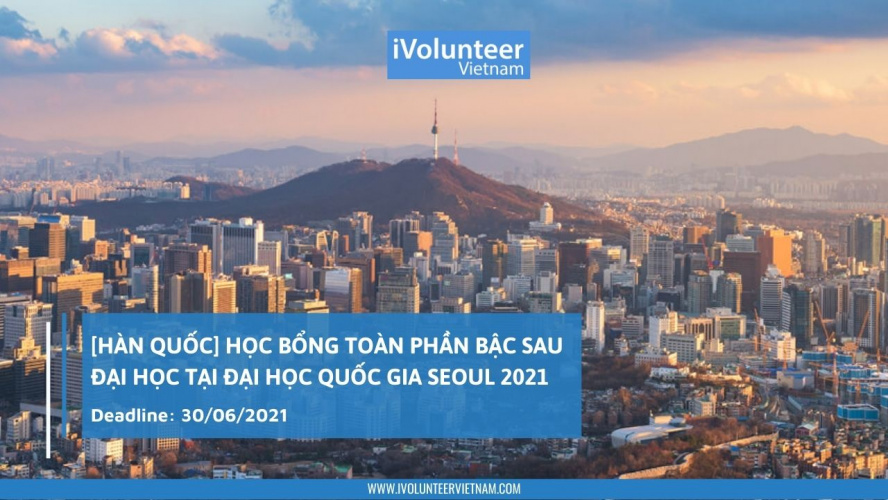 [Hàn Quốc] Học Bổng Toàn Phần Bậc Sau Đại Học Tại Đại Học Quốc Gia Seoul 2021