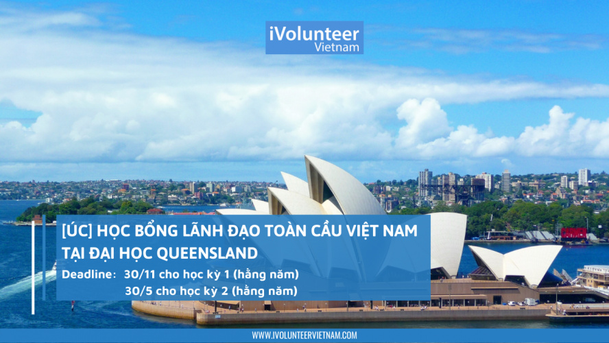 [Úc] Học Bổng Lãnh Đạo Toàn Cầu Việt Nam Tại Đại Học Queensland