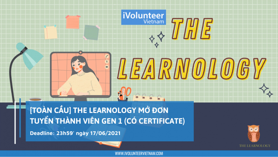 [Toàn Cầu] The Learnology Mở Đơn Tuyển Thành Viên Gen 1 (Có Certificate)