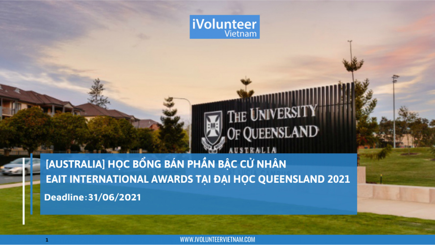 [Australia] Học Bổng Bán Phần Bậc Cử Nhân EAIT International Awards Tại Đại Học Queensland 2021