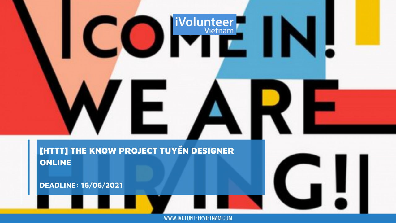 [HTTT] The Know Project Tuyển Designer Online