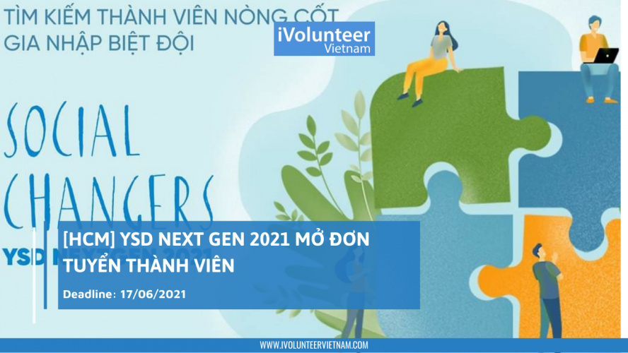 [HCM] YSD Next Gen 2021 Mở Đơn Tuyển Thành Viên