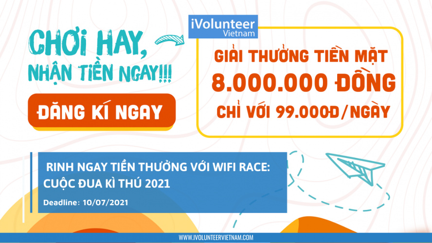 [Online] Cơ Hội Nhận Giải Thưởng Lên Đến 8.000.000 Đồng Với Cuộc Thi Wifi Race