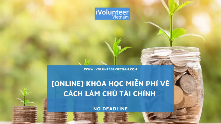 [Online] Khóa Học Miễn Phí Về Cách Làm Chủ Tài Chính