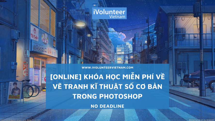 [Online] Khoá Học Miễn Phí Về Vẽ Tranh Kĩ Thuật Số Cơ Bản Trong Photoshop