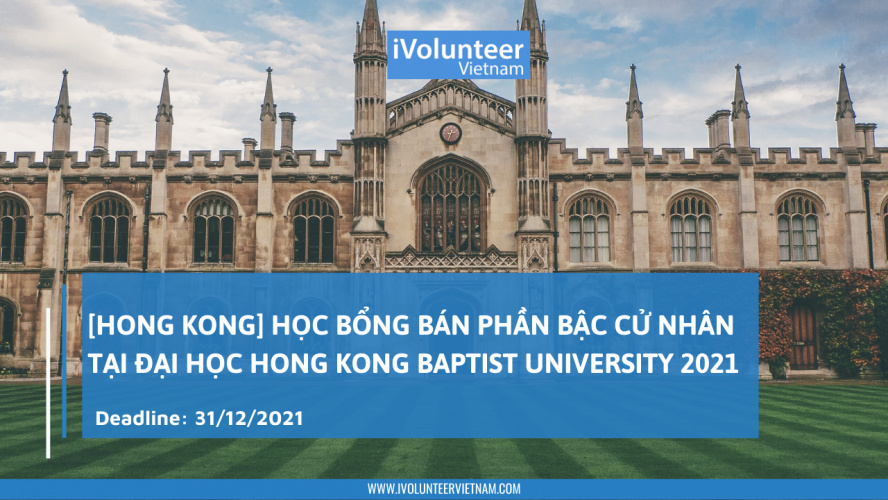 [Hong Kong] Học Bổng Bán Phần Bậc Cử Nhân Tại Đại Học Hong Kong Baptist University 2021
