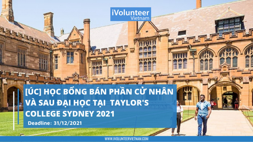 [Úc] Học Bổng Bán Phần Cử Nhân Và Sau Đại Học Tại Taylor's College Sydney 2021