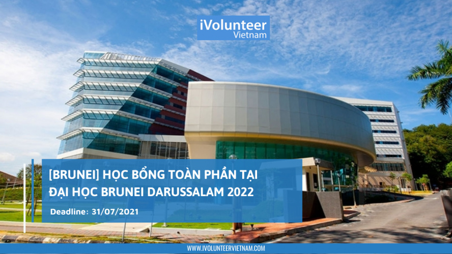 [Brunei] Học Bổng Toàn Phần Tại Đại Học Brunei Darussalam 2022