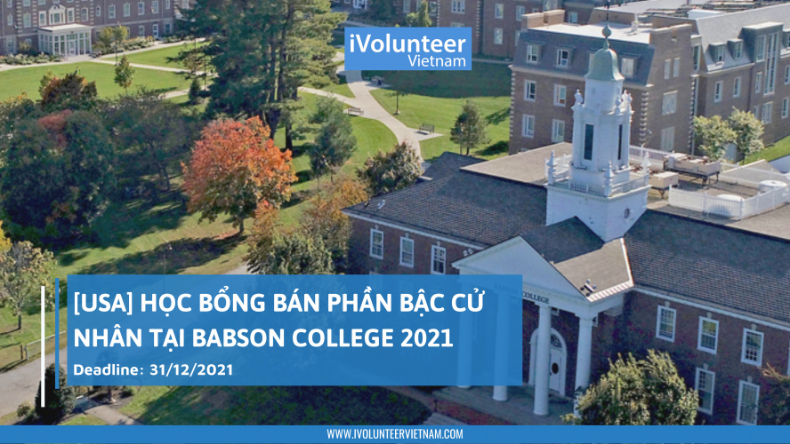 [USA] Học Bổng Bán Phần Bậc Cử Nhân Tại Babson College 2021