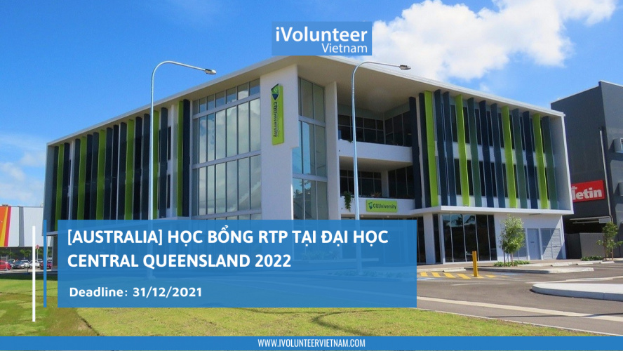 [Australia] Học Bổng RTP Tại Đại Học Central Queensland 2022
