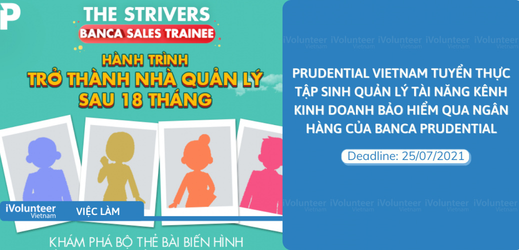 [Toàn Quốc] Prudential Vietnam Tuyển Thực Tập Sinh Quản Lý Tài Năng Kênh Kinh Doanh Bảo Hiểm Qua Ngân Hàng Của Banca Prudential