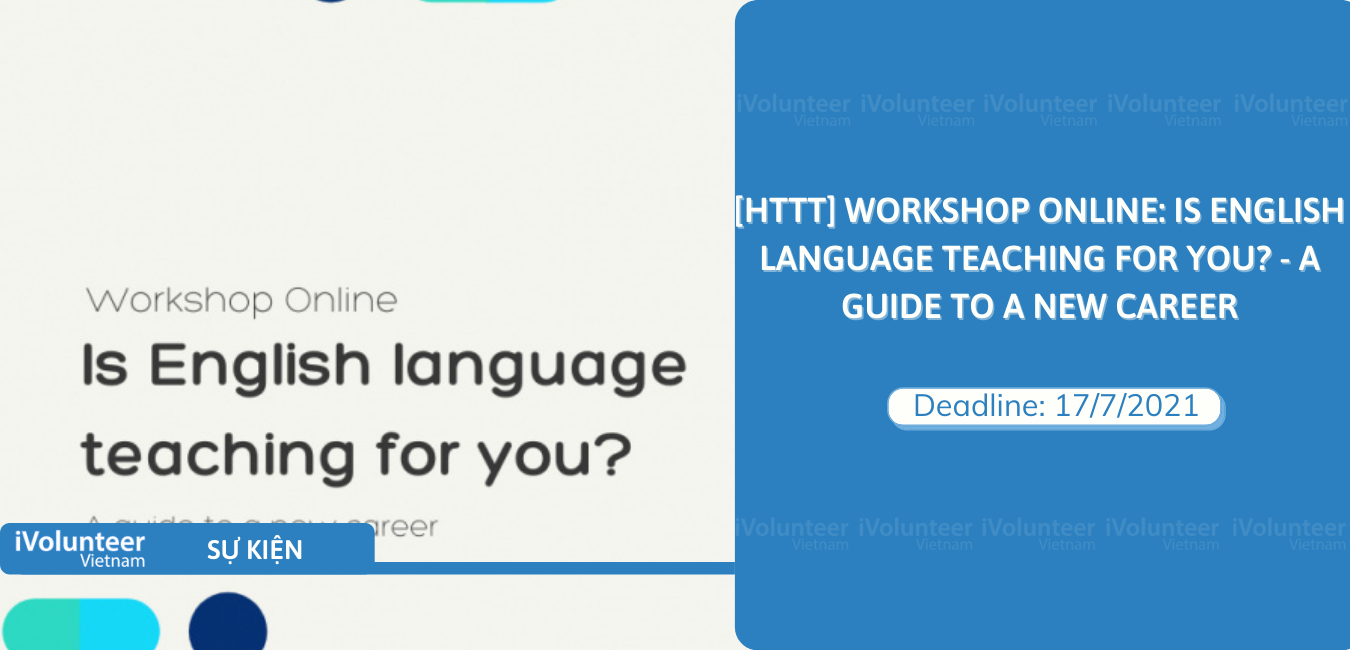 [HTTT] Workshop Online: Is English Language Teaching For You? - A Guide To A New Career