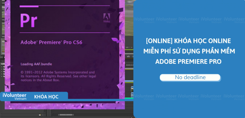 [Online] Khóa Học Online Miễn Phí Sử Dụng Phần Mềm Adobe Premiere Pro