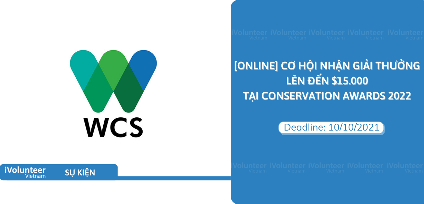 [Online] Cơ Hội Nhận Giải Thưởng Lên Đến $15.000 Tại Conservation Awards 2022