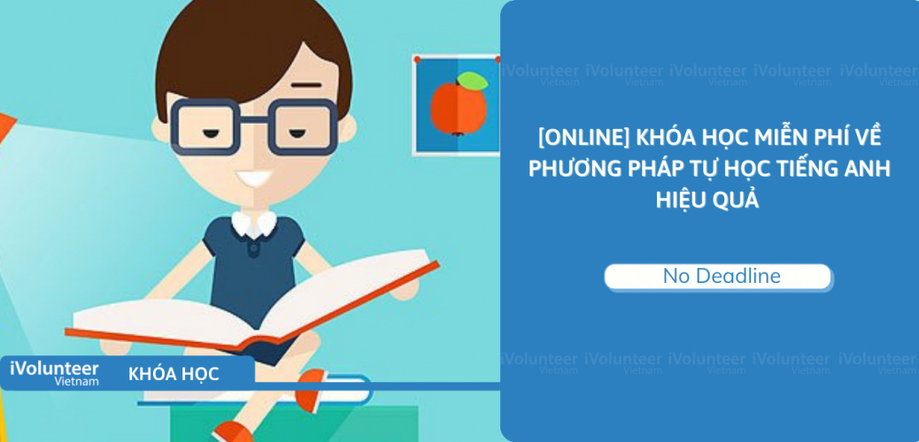 [Online] Khóa Học Miễn Phí Về Phương Pháp Tự Học Tiếng Anh Hiệu Quả