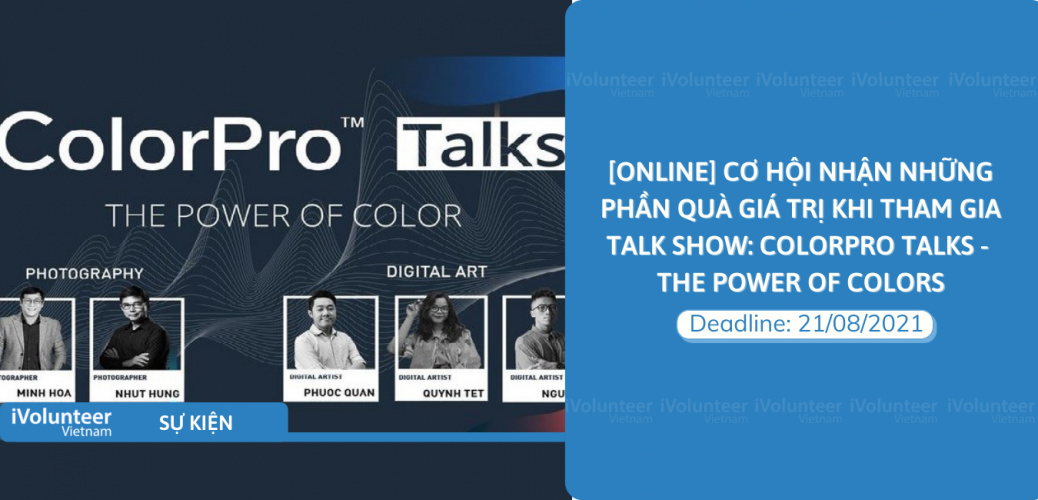 [Online] Cơ Hội Nhận Những Phần Quà Giá Trị Khi Tham Gia Talk Show: ColorPro Talks - The Power Of Colors