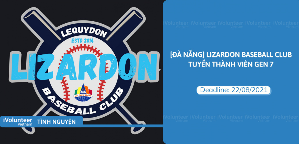 [Đà Nẵng] Lizardon Baseball Club Tuyển Thành Viên Gen 7