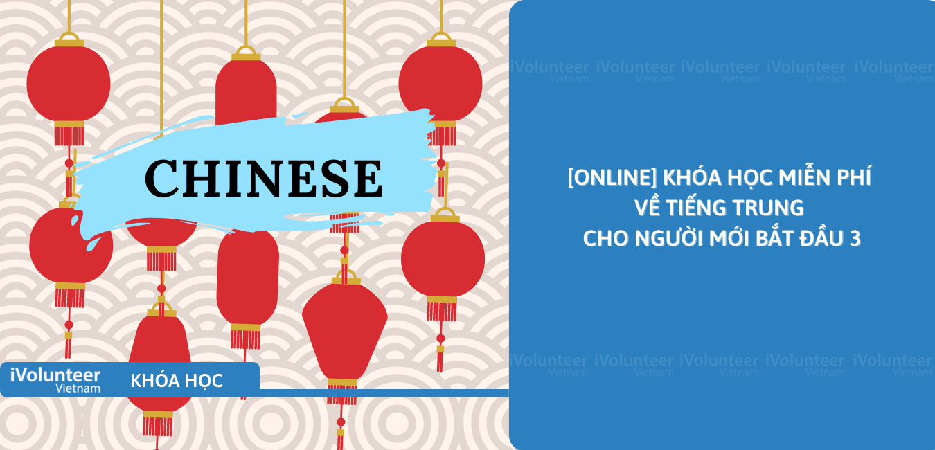 [Online] Khóa Học Miễn Phí Về Tiếng Trung Cho Người Mới Bắt Đầu 3