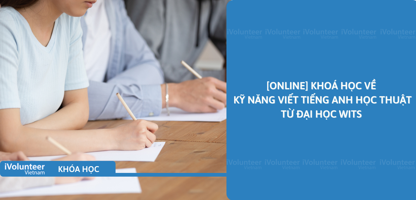 [Online] Khóa Học Về Kỹ Năng Viết Tiếng Anh Học Thuật Từ Đại Học Wits