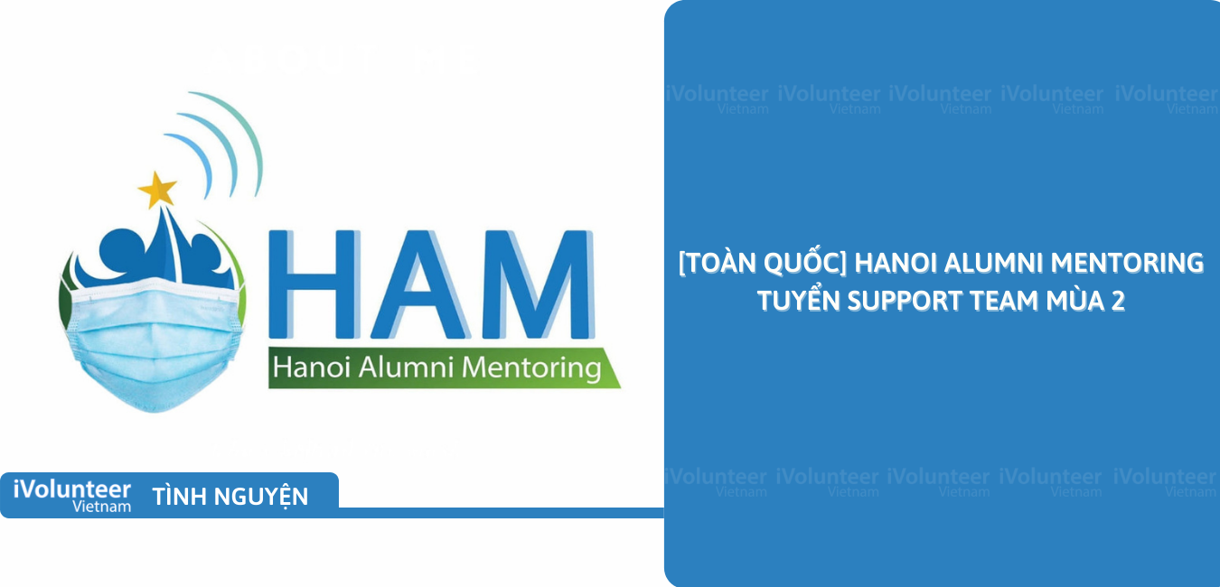 [Toàn Quốc] Hanoi Alumni Mentoring Tuyển Support Team Mùa 2