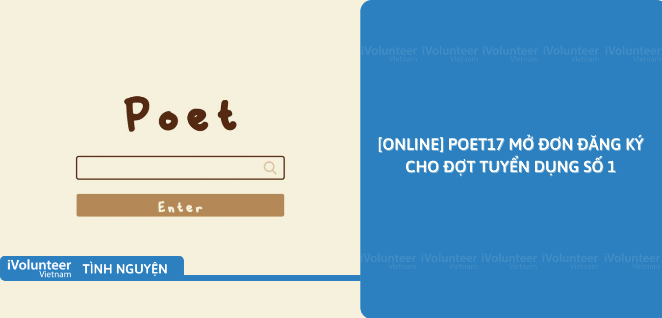 [Online] Poet17 Mở Đơn Đăng Ký Cho Đợt Tuyển Dụng Số 1