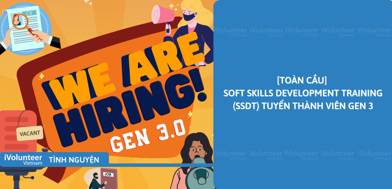 [Toàn Cầu] Soft Skills Development Training (SSDT) Tuyển Thành Viên Gen 3