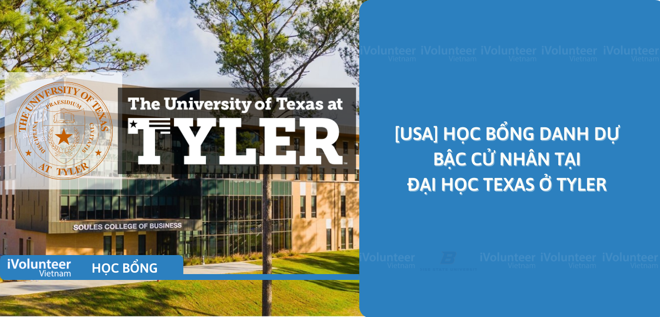 [USA] Học Bổng Danh Dự Bậc Cử Nhân Tại Đại Học Texas Ở Tyler