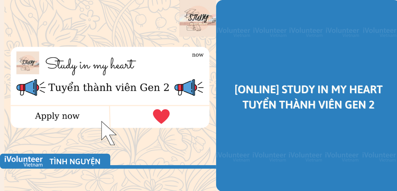 [Online] Study In My Heart Tuyển Thành Viên Gen 2