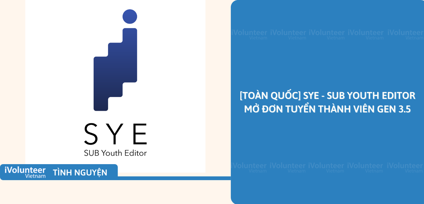 [Toàn Quốc] SYE - SUB Youth Editor Mở Đơn Tuyển Thành Viên Gen 3.5