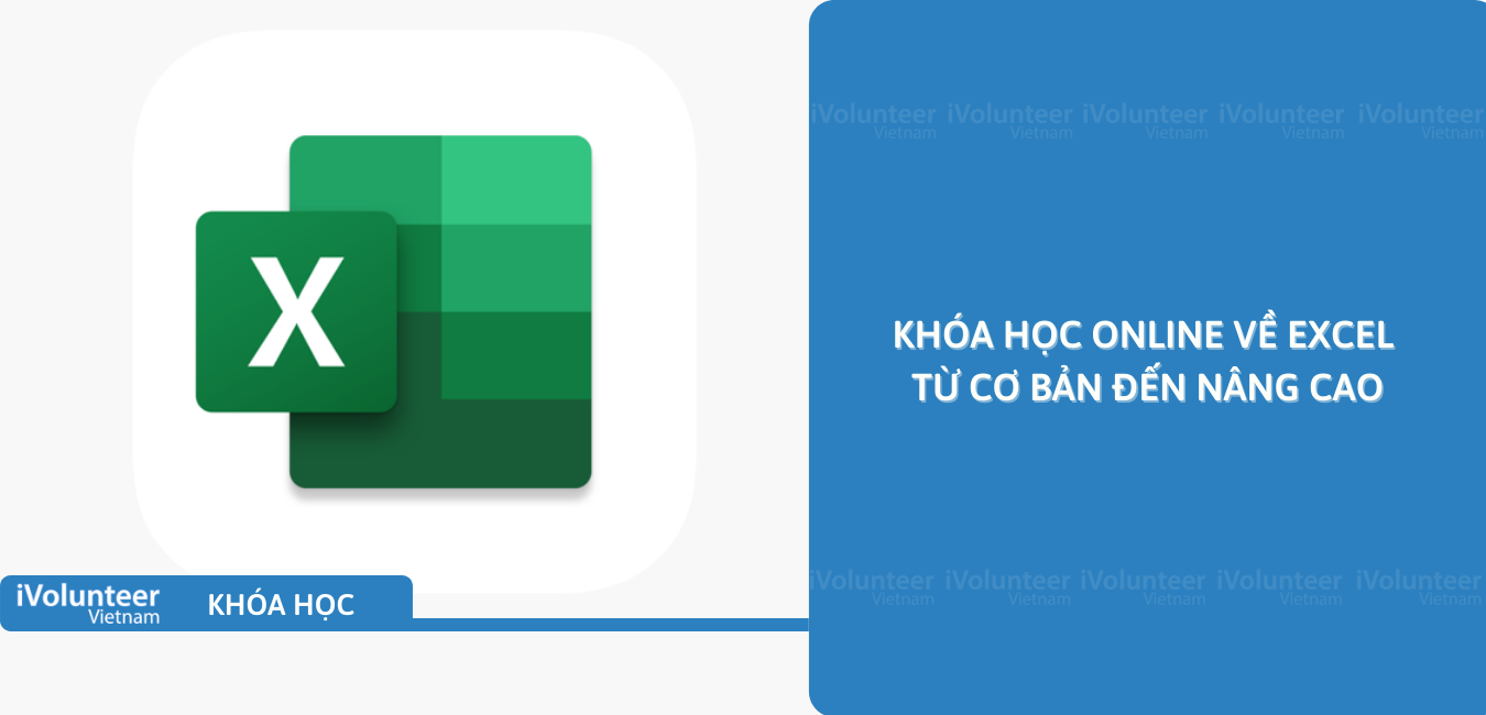 Khóa Học Online Về Excel Từ Cơ Bản Đến Nâng Cao