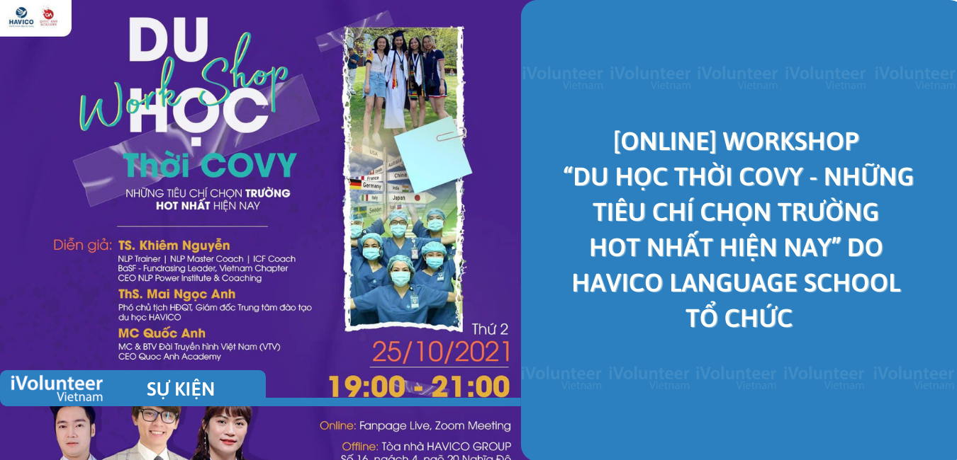 [Online] Workshop “Du Học Thời Covy - Những Tiêu Chí Chọn Trường Hot Nhất Hiện Nay” Do Havico Language School Tổ Chức