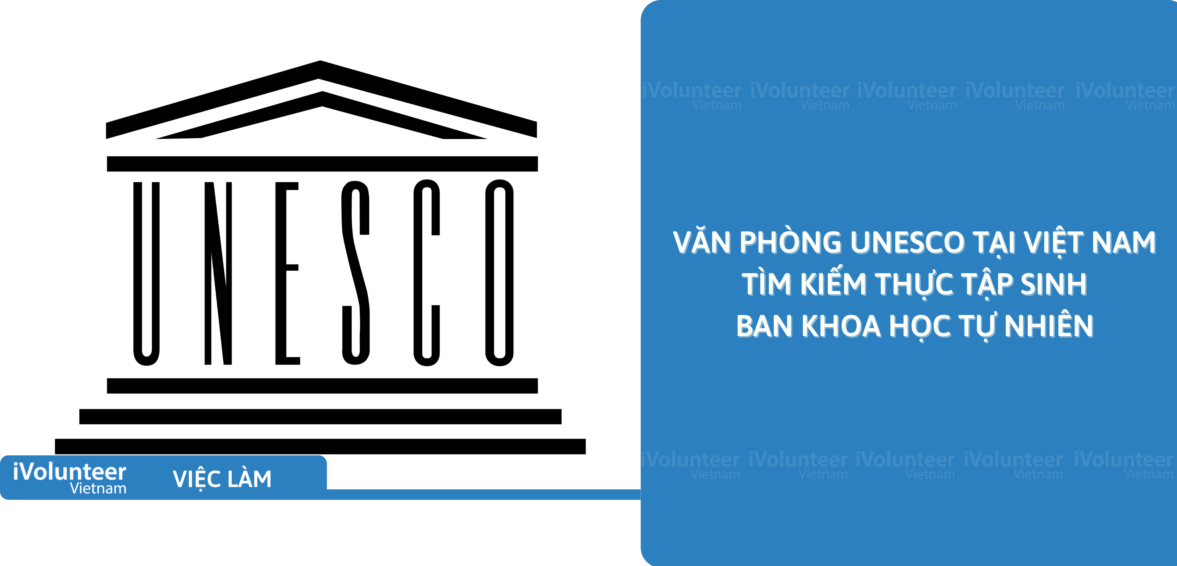 [HN] Văn Phòng UNESCO Tại Việt Nam Tìm Kiếm Thực Tập Sinh Ban Khoa Học Tự Nhiên
