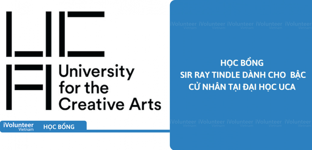 [Vương Quốc Anh] Học Bổng Sir Ray Tindle Dành Cho Bậc Cử Nhân Tại Đại Học UCA