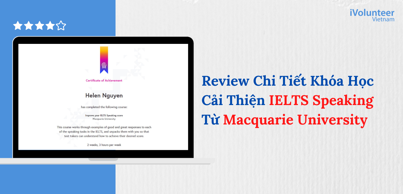 Review Chi Tiết Khóa Học Cải Thiện IELTS Speaking Từ Macquarie University