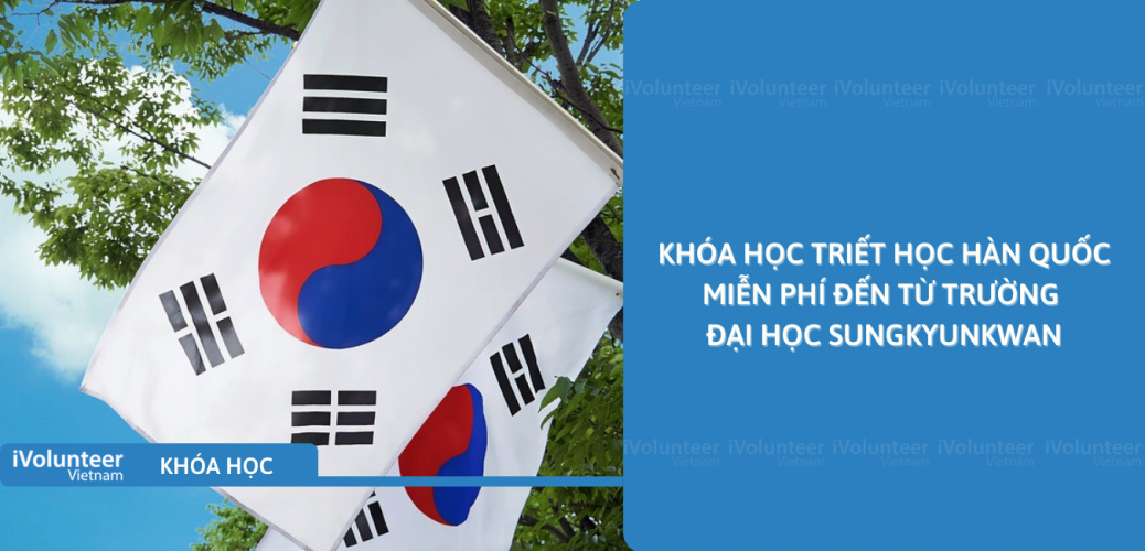 Khóa Học Triết Học Hàn Quốc Miễn Phí Đến Từ Trường Đại học Sungkyunkwan