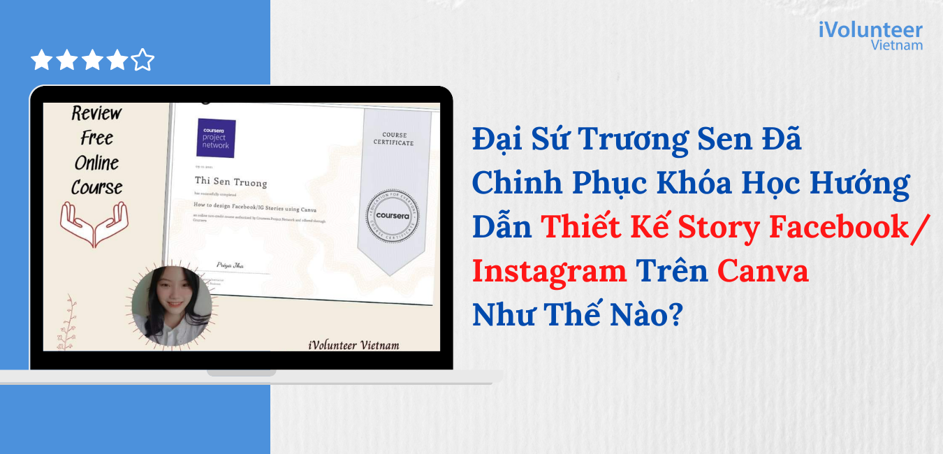 Đại Sứ Trương Sen Chinh Phục Khóa Học Hướng Dẫn Thiết Kế Story Facebook/Instagram Trên Canva Như Thế Nào?