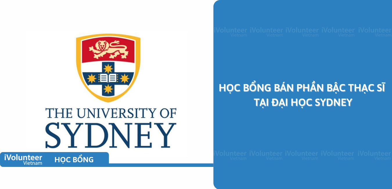 [Úc] Học Bổng Bán Phần Bậc Thạc Sĩ Tại Đại Học Sydney