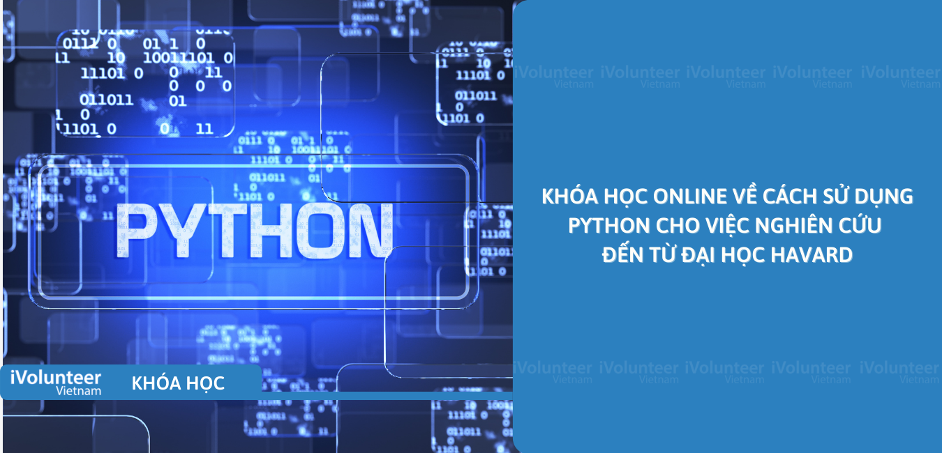 Khóa Học Online Về Cách Sử Dụng Python Cho Việc Nghiên Cứu Đến Từ Đại Học Havard