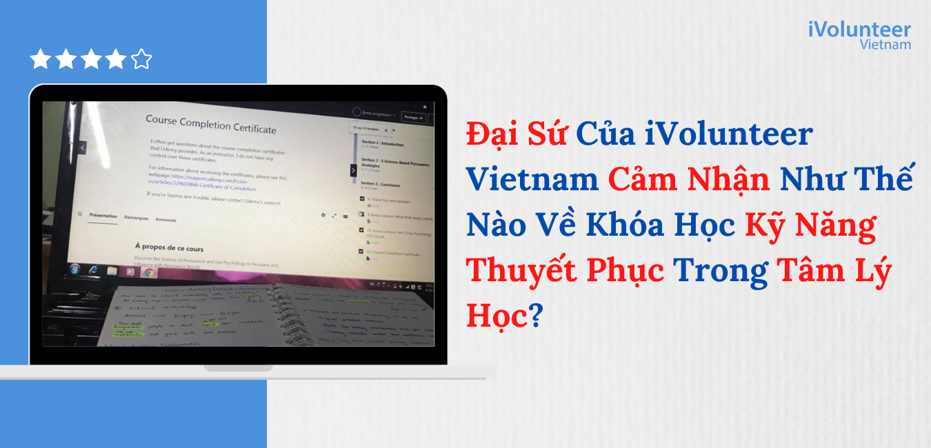 Đại Sứ Của iVolunteer Vietnam Cảm Nhận Như Thế Nào Về Khóa Học Kỹ Năng Thuyết Phục Trong Tâm Lý Học?