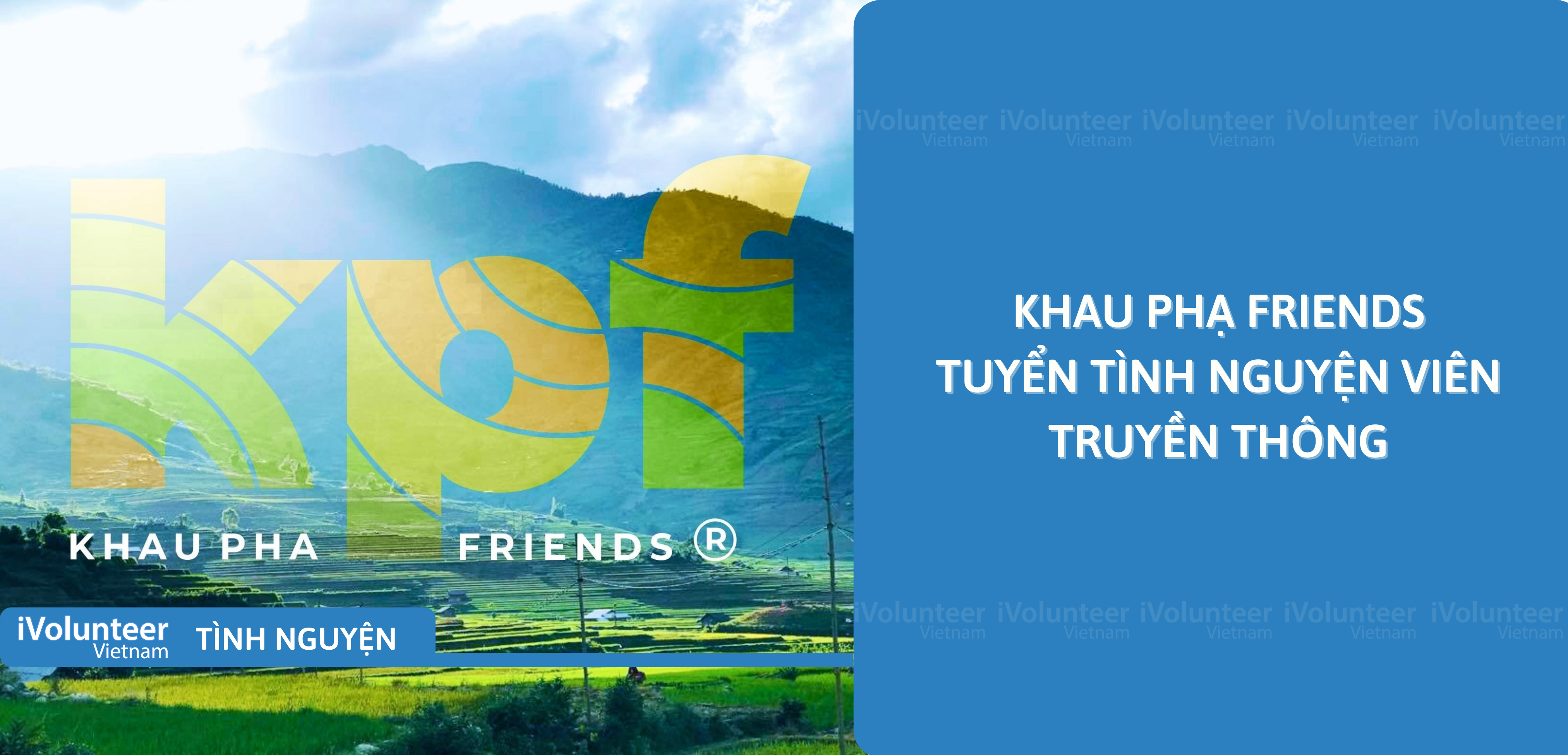 [Toàn Quốc] Khau Phạ Friends Tuyển Tình Nguyện Viên Truyền Thông