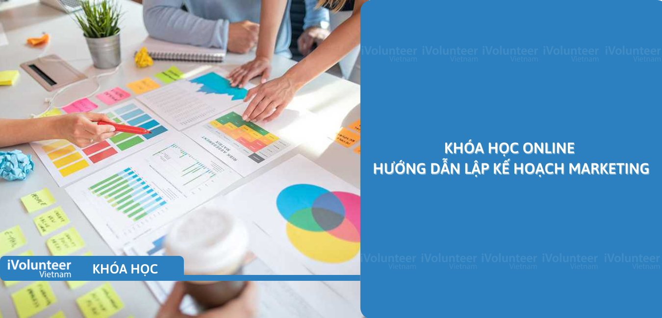 Khóa Học Online Hướng Dẫn Lập Kế Hoạch Marketing