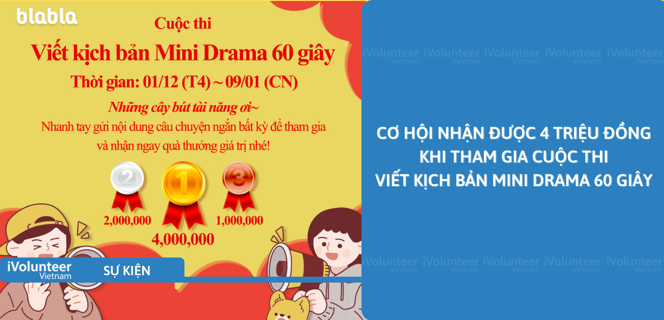 [Online] Cơ Hội Nhận Được 4 Triệu Đồng Khi Tham Gia Cuộc Thi Viết Kịch Bản Mini Drama 60 Giây