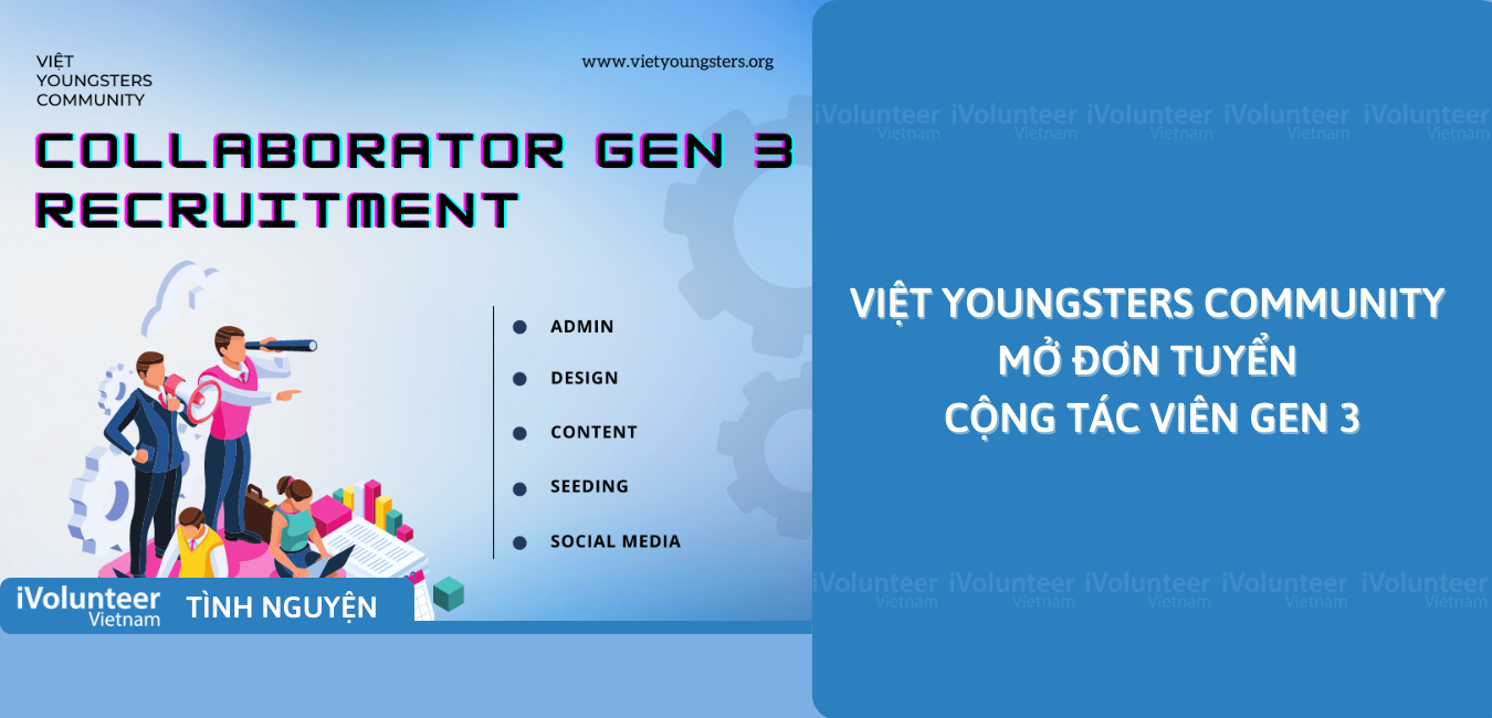 [Toàn Quốc] Việt Youngsters Community Mở Đơn Tuyển Cộng Tác Viên Gen 3