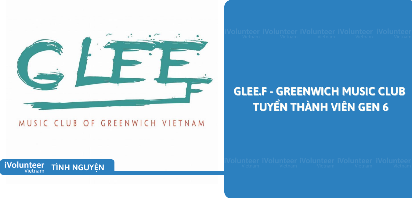[Toàn Quốc] Glee.F - GreenWich Music Club Tuyển Thành Viên Gen 6