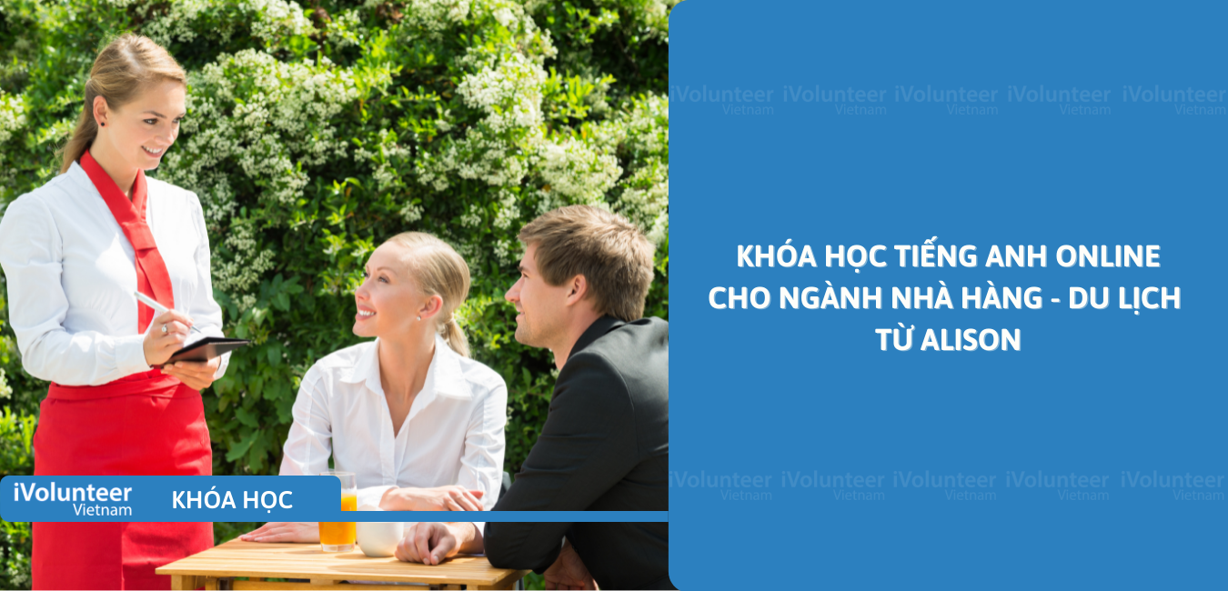 Khóa Học Tiếng Anh Online Cho Ngành Nhà Hàng - Du Lịch Từ Alison