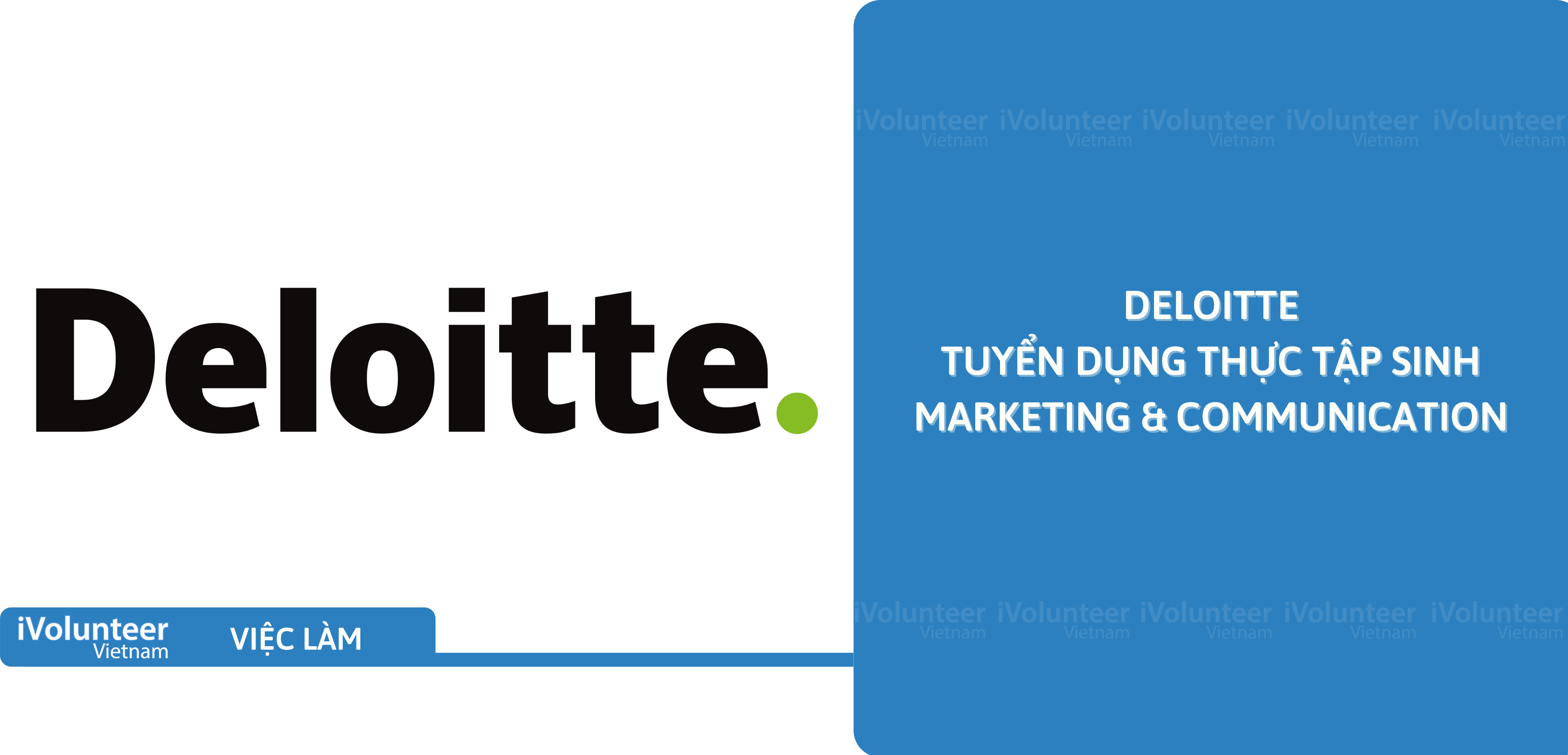 [HN] Deloitte Tuyển Dụng Thực Tập Sinh Marketing & Communication